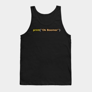 print("Ok Boomer") Tank Top